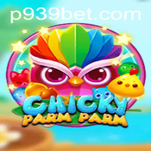 Discover ChickyParmParm: An Exciting New Gaming Experience with 939bet