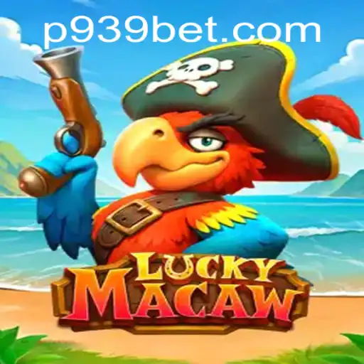 Exploring the Exciting World of LuckyMacaw and the Thrill of 939bet