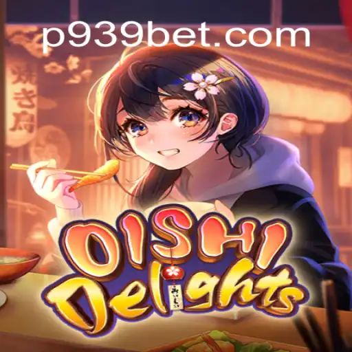 Exploring the Vibrant World of OishiDelights with 939bet