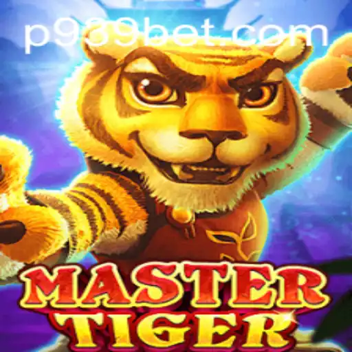 Dive into the Thrilling World of MasterTiger with 939bet