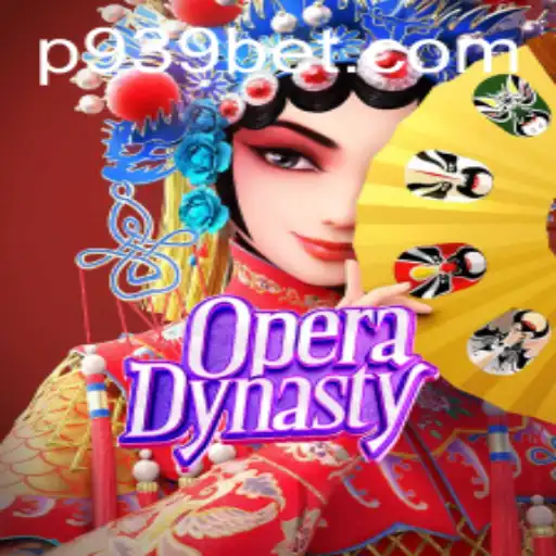 Discover the Captivating World of OperaDynasty with 939bet