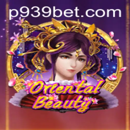 Explore the Exciting World of OrientalBeauty with 939bet